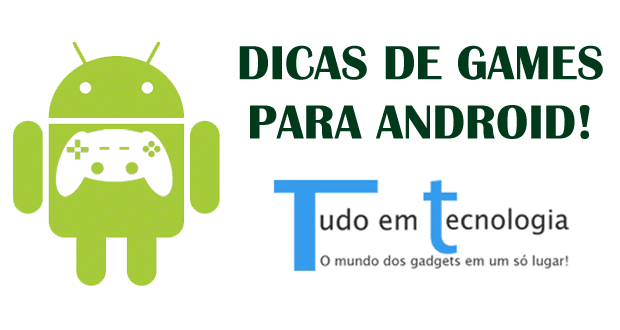 Dicas de games para Android